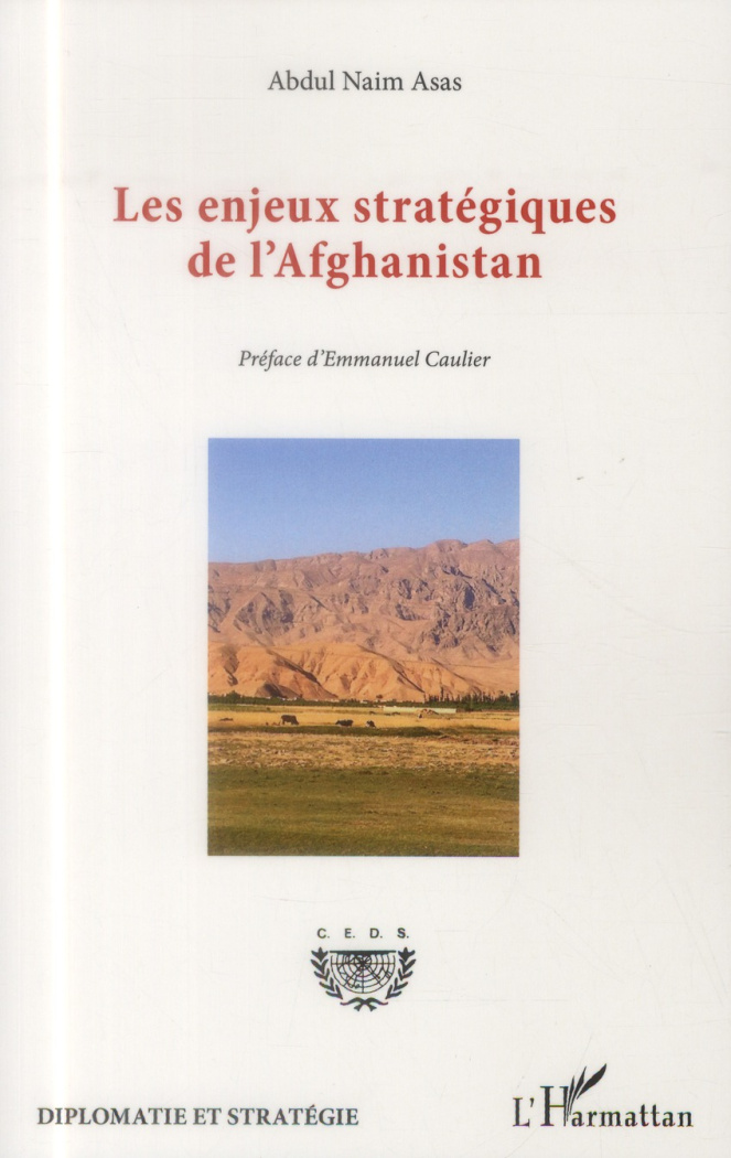 Les enjeux stratégiques de l'Afghanistan
