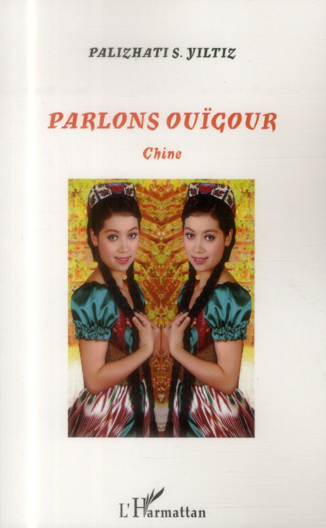 Parlons ouïgour. Chine