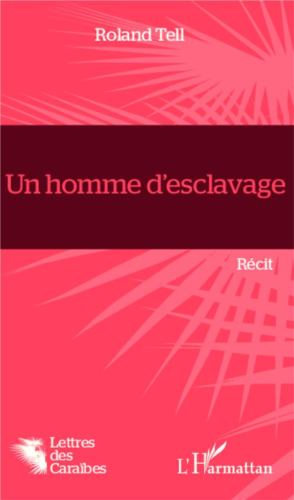 Un homme d'esclavage