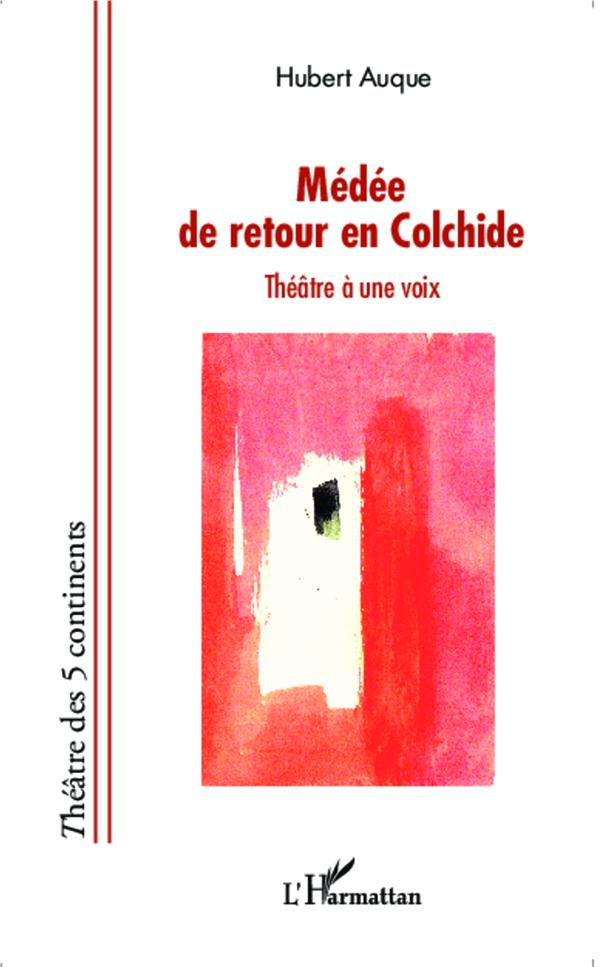 Médée de retour en Colchide. Théâtre à une voix