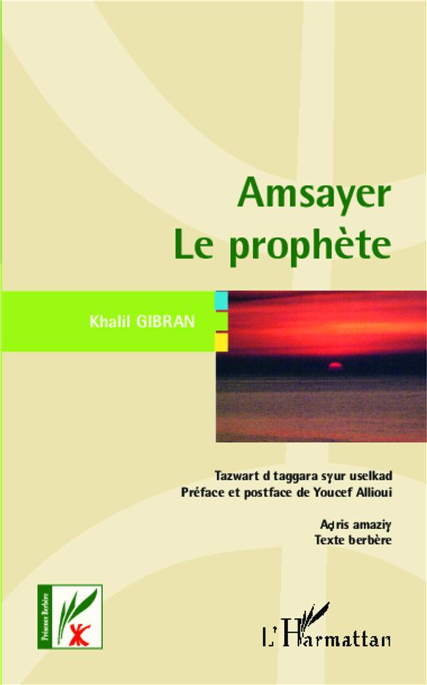 Amsayer (Le prophète). Edition bilingue français-berbère