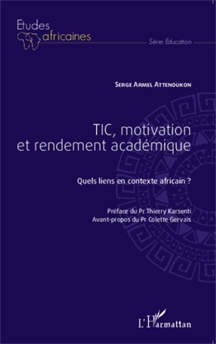 TIC, motivation et rendement académique. Quels liens en contexte africain ?