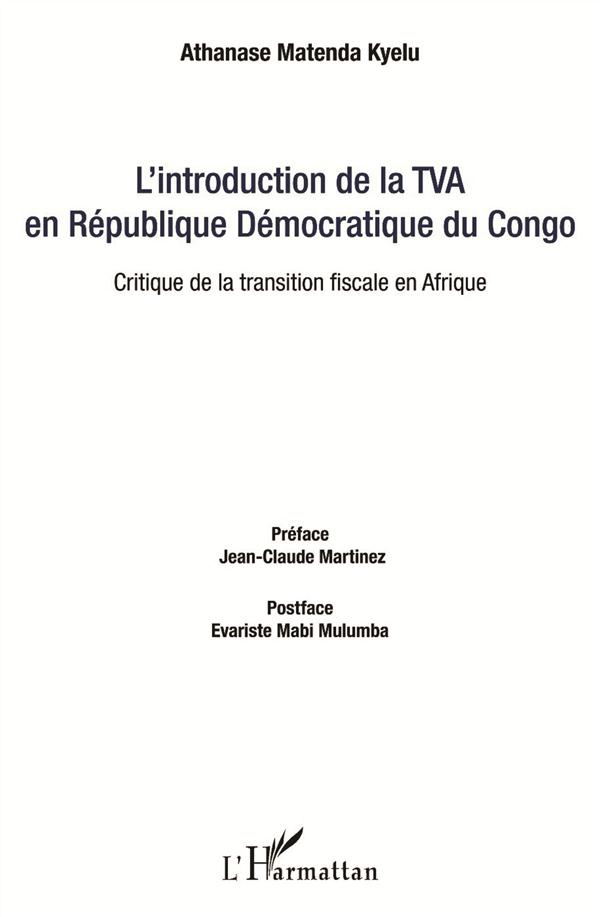 L'introduction de la TVA en République Démocratique du Congo. Critique de la transition fiscale en A