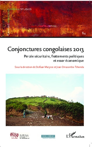 Cahiers africains : Afrika Studies N° 84/2014 : Conjonctures congolaises 2013. Percée sécuritaire, f