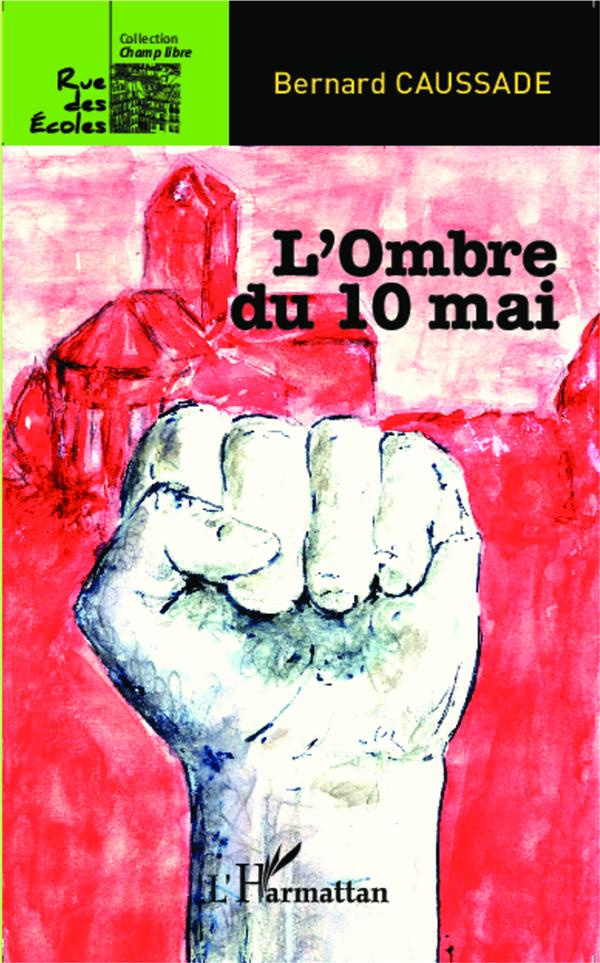 L'ombre du 10 mai