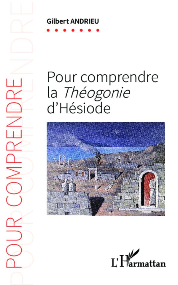 Pour comprendre la Théogonie d'Hésiode