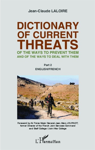 Dictionary of current threats, of the ways to prevent them and of the ways to deal with them. Tome 2