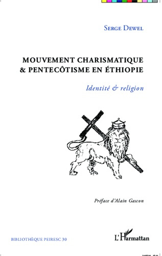 Mouvement charismatique & pentecôtisme en Ethiopie. Identité & religion