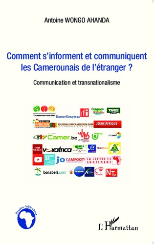 Comment s'informent et communiquent les Camerounais de l'étranger ? Communication et transnationalis