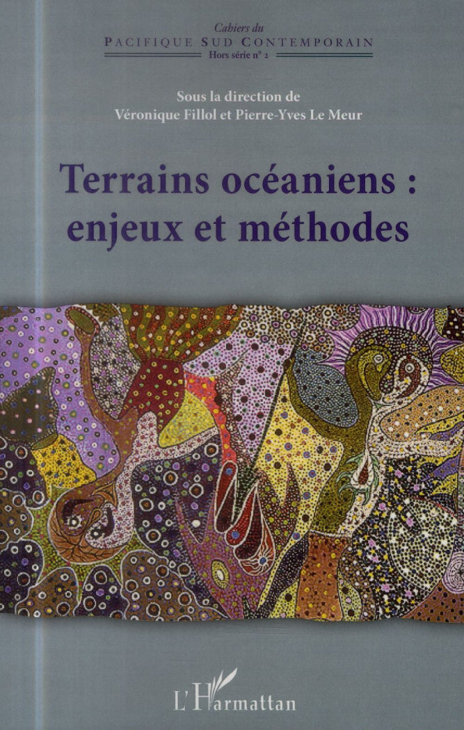 Terrains océaniens : enjeux et méthodes. Actes du 24e colloque CORAIL 2012