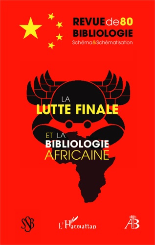 Revue de bibliologie N° 80 : La lutte finale et la bibliologie africaine