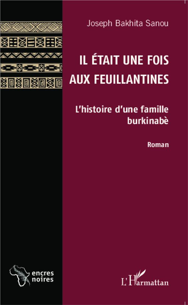 Il était une fois aux Feuillantines. L'histoire d'une famille burkinabè
