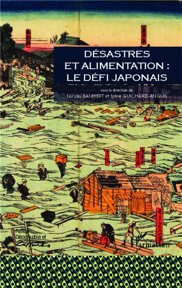 Géographie et Cultures N° 86, été 2013 : Désastres et alimentation : le défi japonais