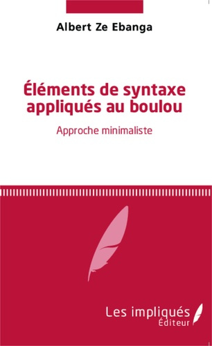 Eléments de syntaxe appliqués au boubou. Approche minimaliste