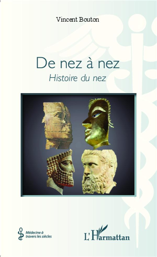 De nez à nez. Histoire du nez