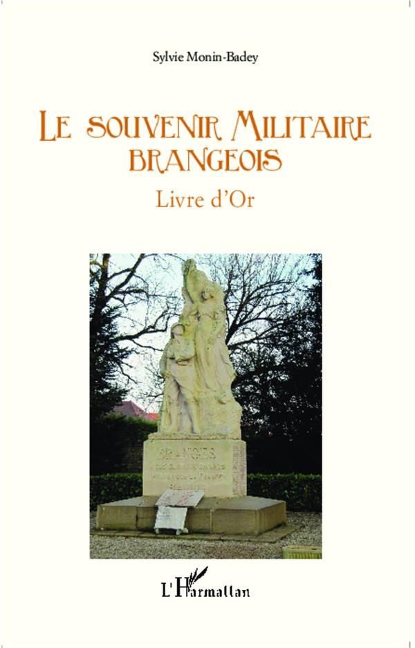Le souvenir militaire brangeois. Livre d'Or