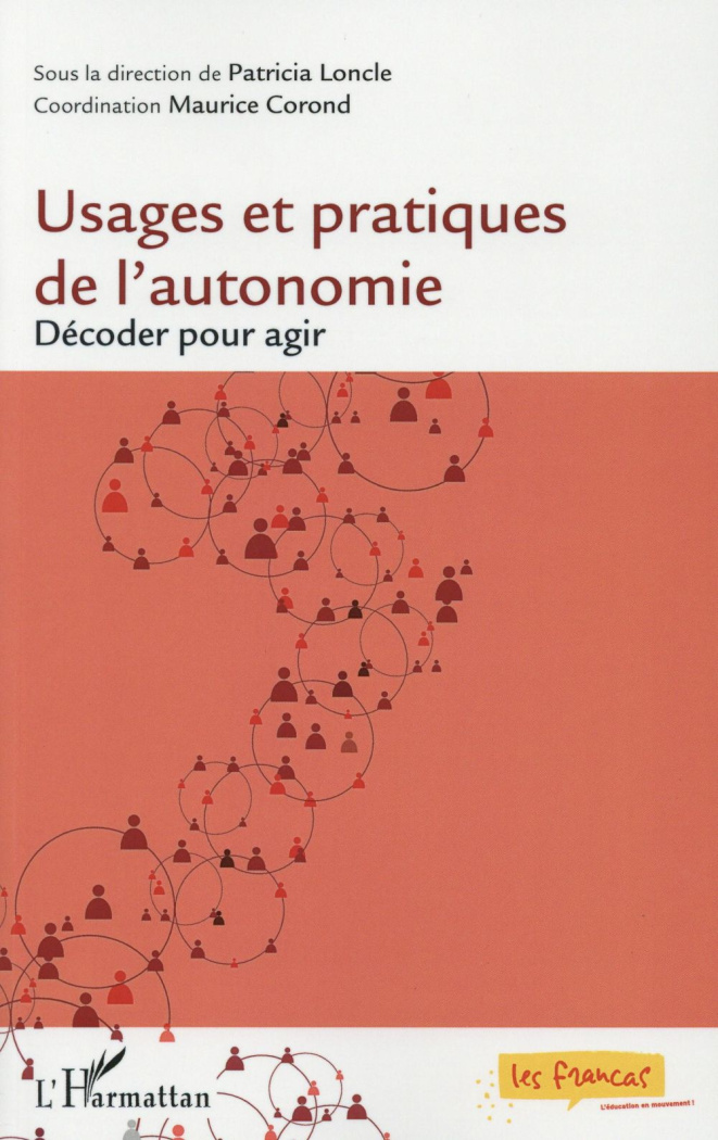 Usages et pratiques de l'autonomie. Décoder pour agir