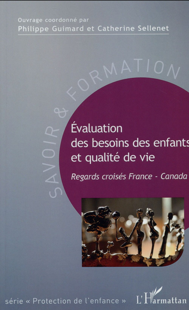 Evaluation des besoins des enfants et qualité de vie. Regards croisés France-Canada