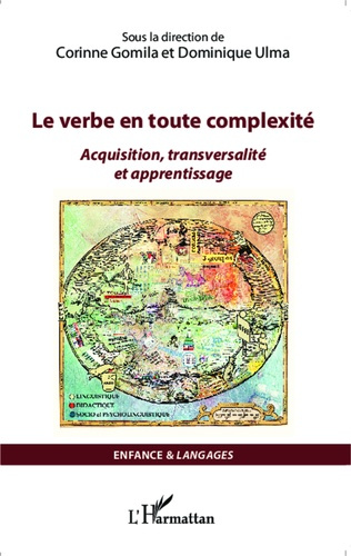 Le verbe en toute complexité. Acquisition, transversalité et apprentissage