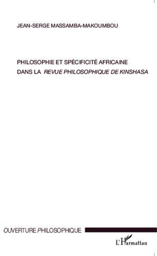 Philosophie et spécificité africaine dans la Revue philosophique de Kinshasa