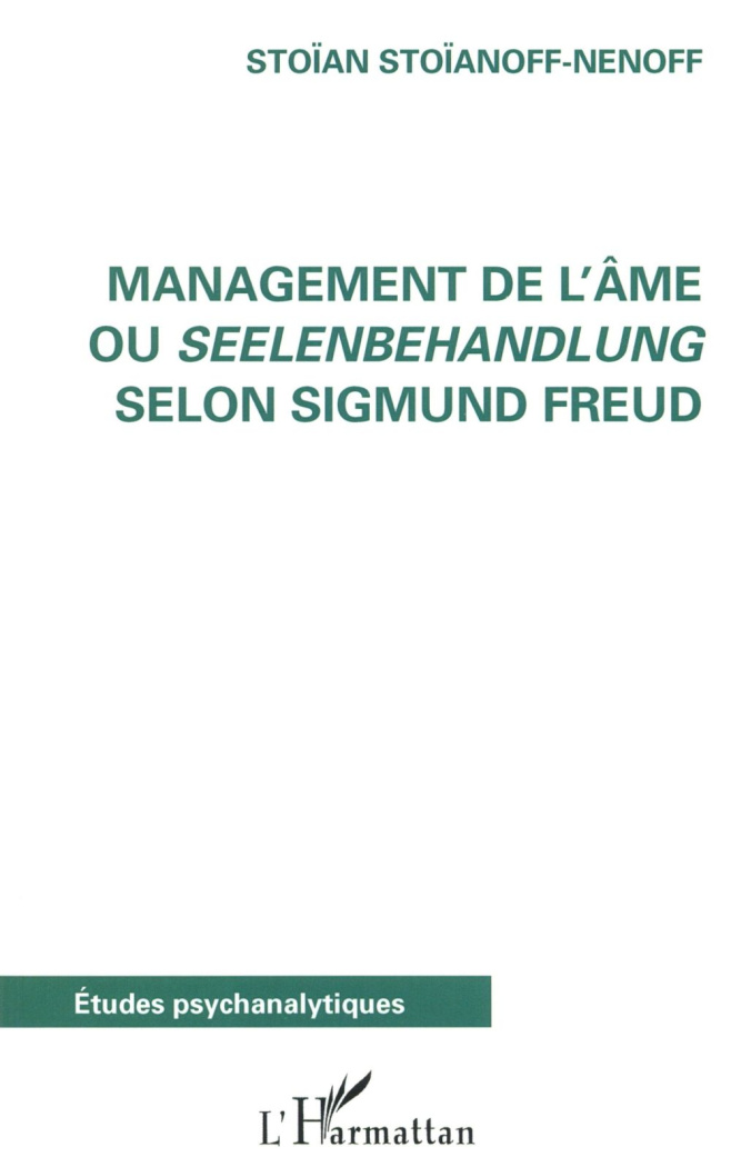 Management de l'âme ou Seelenbehandlung selon Sigmund Freud