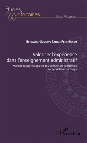 Valoriser l'expérience dans l'enseignement administratif. Manuel de psychologie et des sciences de l