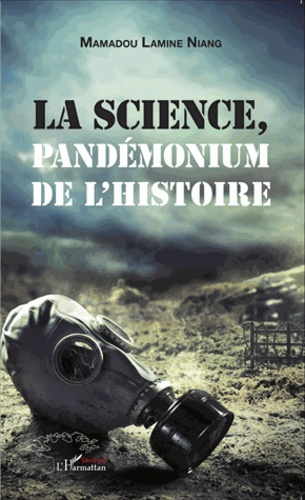 La science, pandémonium de l'histoire