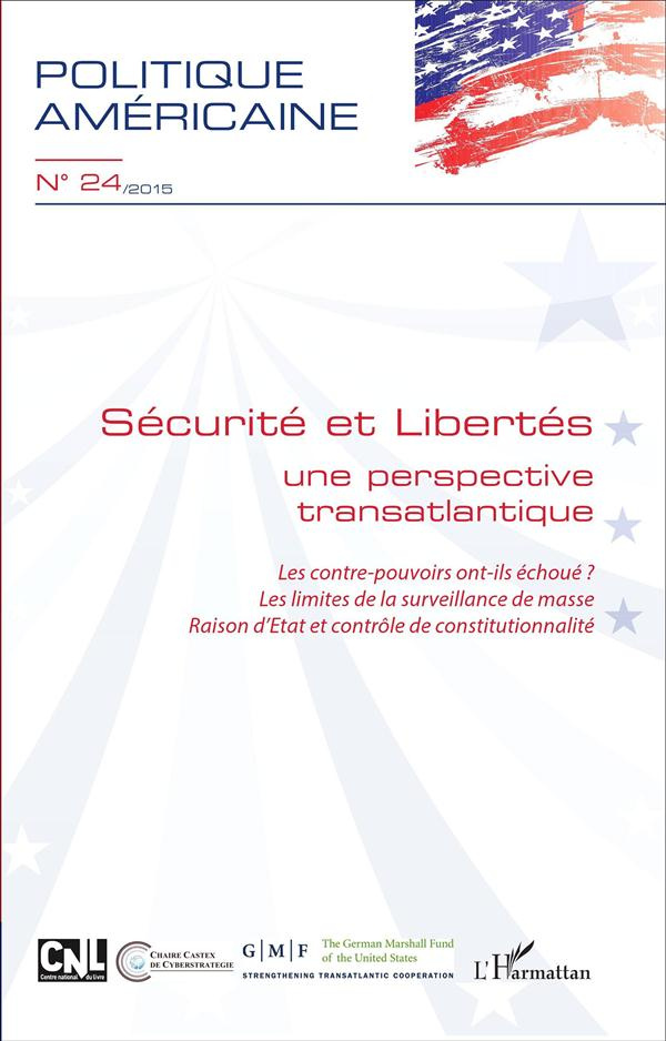 Politique américaine N° 24/2015 : Sécurité et libertés. Une perspective transatlantique
