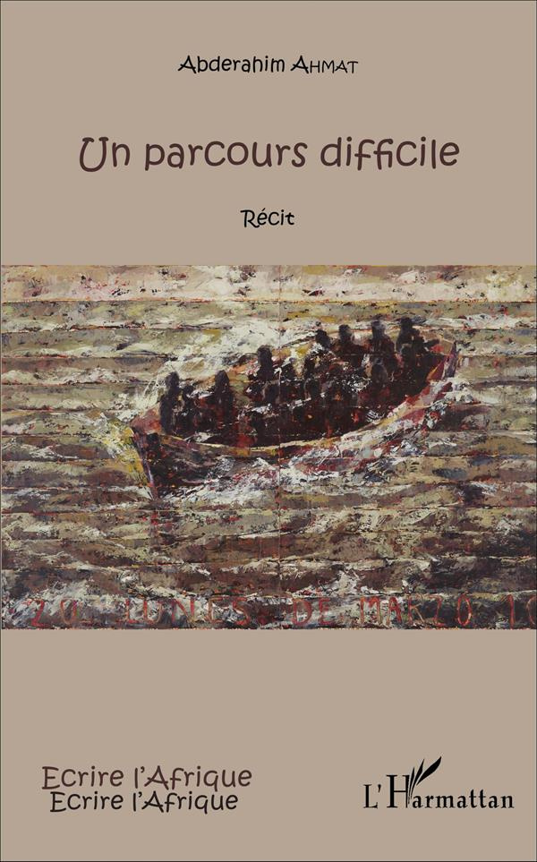 Un parcours difficile