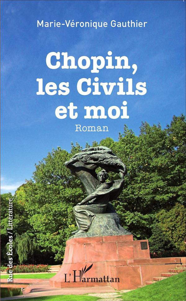 Chopin, les civils et moi
