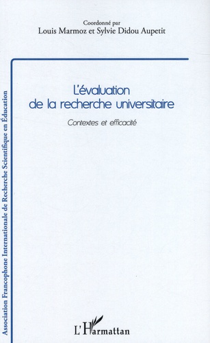 L'évaluation de la recherche universitaire. Contextes et efficacité