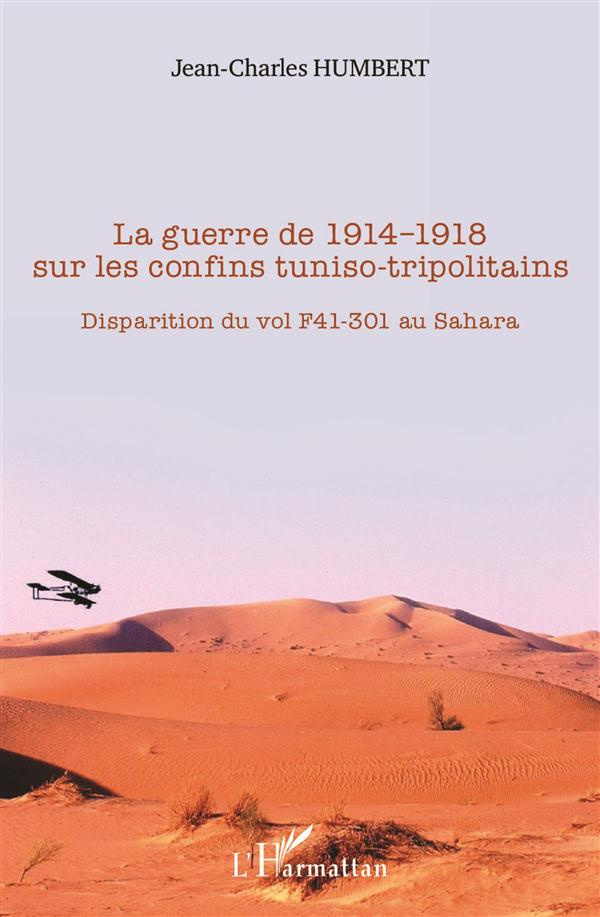 La guerre de 1914-1918 sur les confins tuniso-tripolitains