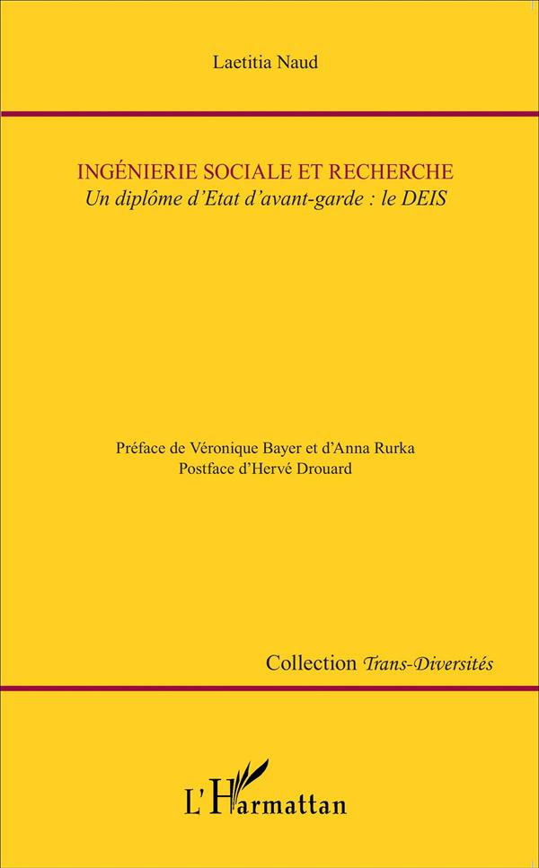 Ingénierie sociale et recherche. Un diplôme d'Etat d'avant-garde : le DEIS