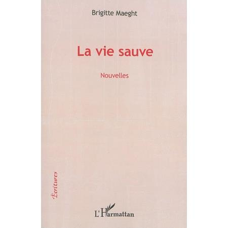 La vie sauve