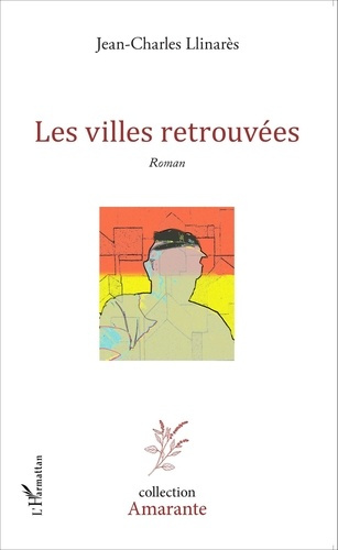 Les villes retrouvées