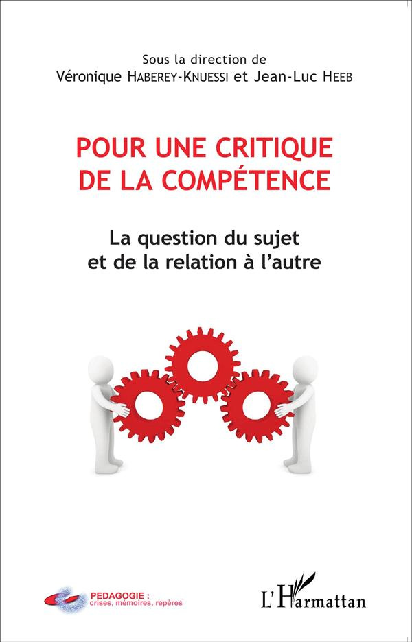 Pour une critique de la compétence. La question du sujet et de la relation à l'autre