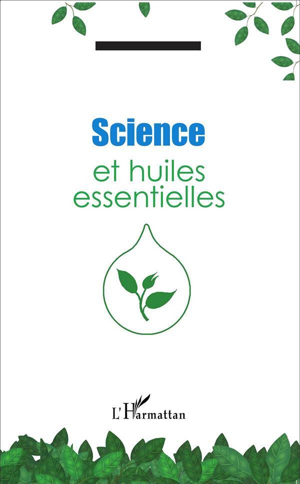 Science et huiles essentielles