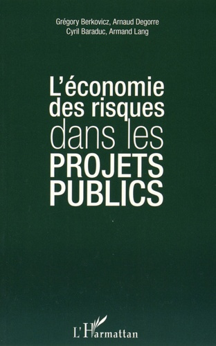 L'économie des risques dans les projets publics