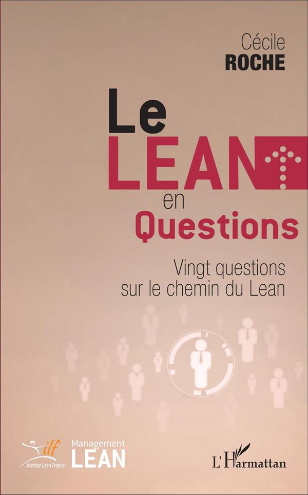 Le Lean en questions. Vingt questions sur le chemin du Lean
