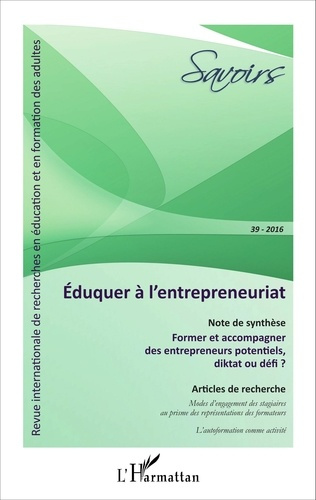 Savoirs N° 39/2016 : Eduquer à l'entrepreneuriat
