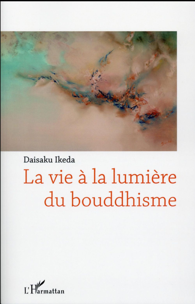 La vie à la lumière du bouddhisme