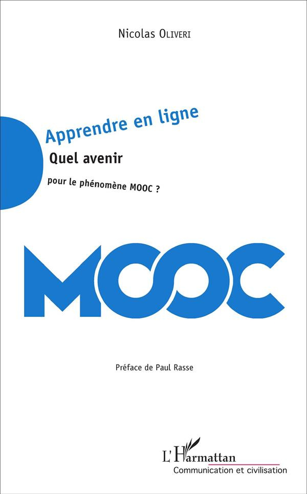 Apprendre en ligne. Quel avenir pour le phénomène MOOC ?