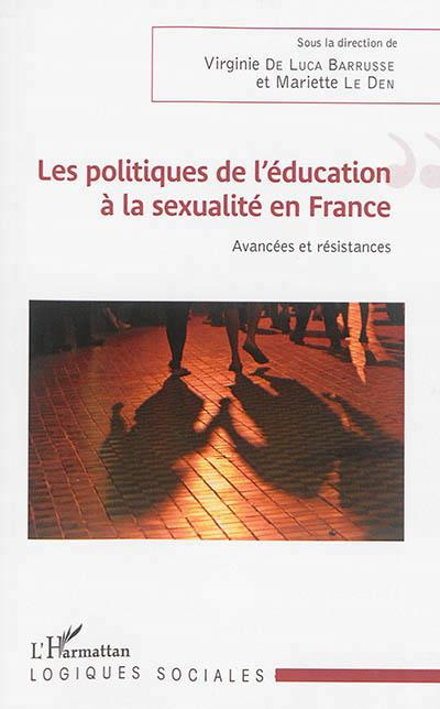 Les politiques de l'éducation à la sexualité en France. Avancées et résistances