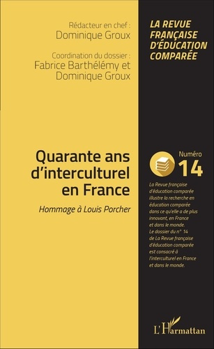 Raisons, comparaisons, éducations N° 14, mars 2016 : Quarante ans d'interculturel en France. Hommage
