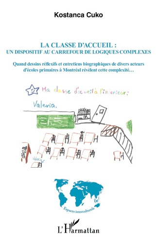 La classe d'accueil : un dispositif au carrefour de logiques complexes. Quand dessins réflexifs et e
