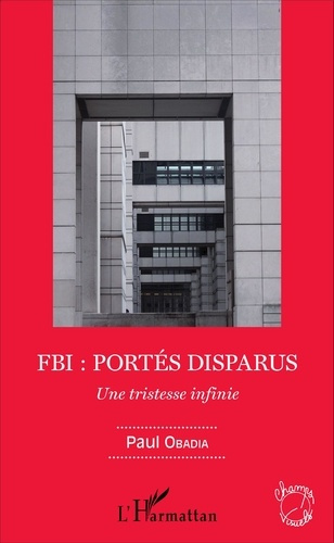 FBI : portés disparus. Une tristesse infinie