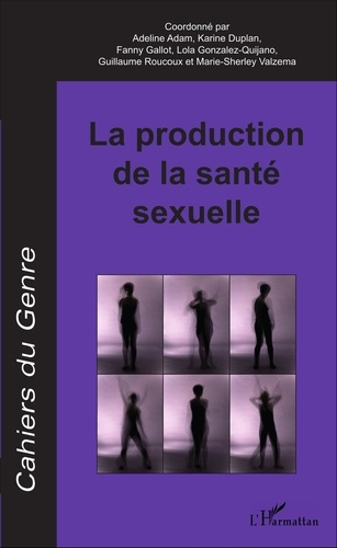 Cahiers du genre N° 60/2016 : La production de la santé sexuelle