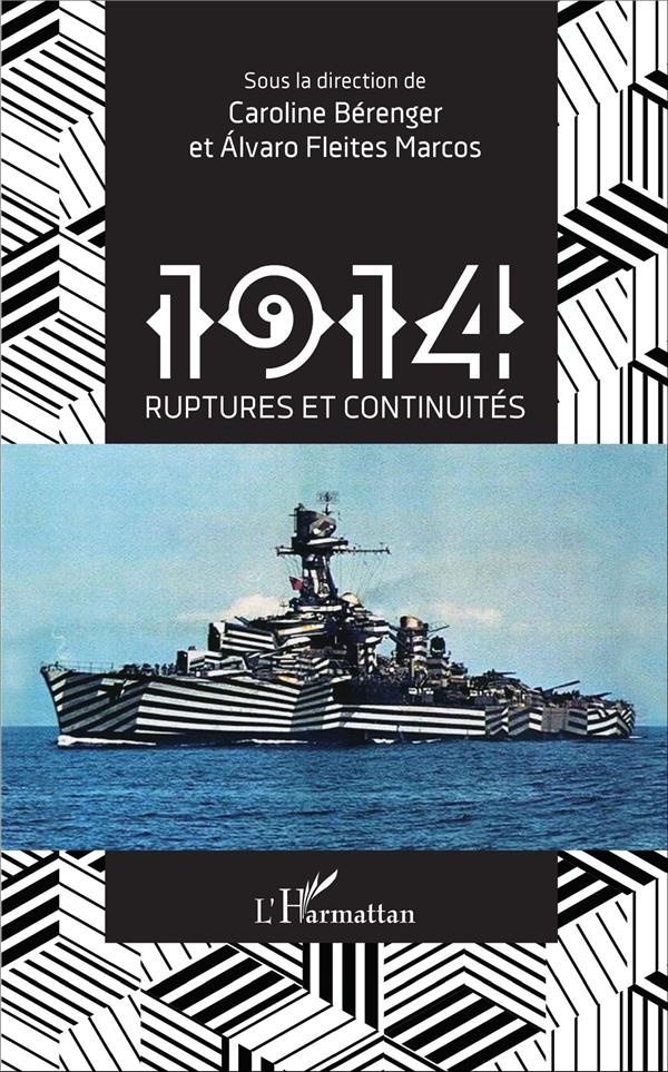 1914, ruptures et continuités