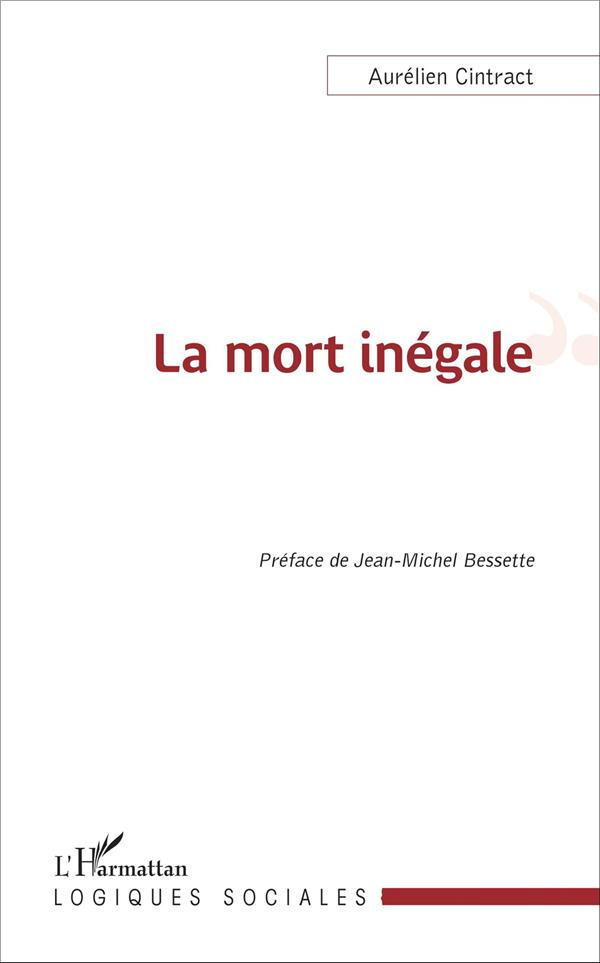 La mort inégale. Du recul de la mort à l'analyse socio-historique de la mortalité différentielle