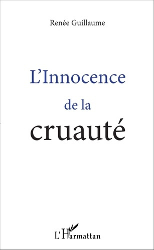 L'innocence de la cruauté
